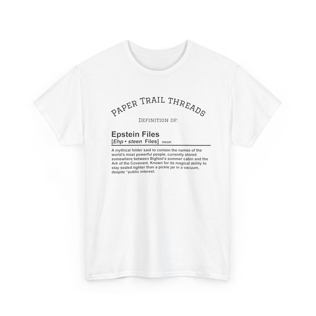 "Mystery Folder" - Epstein Definition - Unisex Heavy Cotton Tee