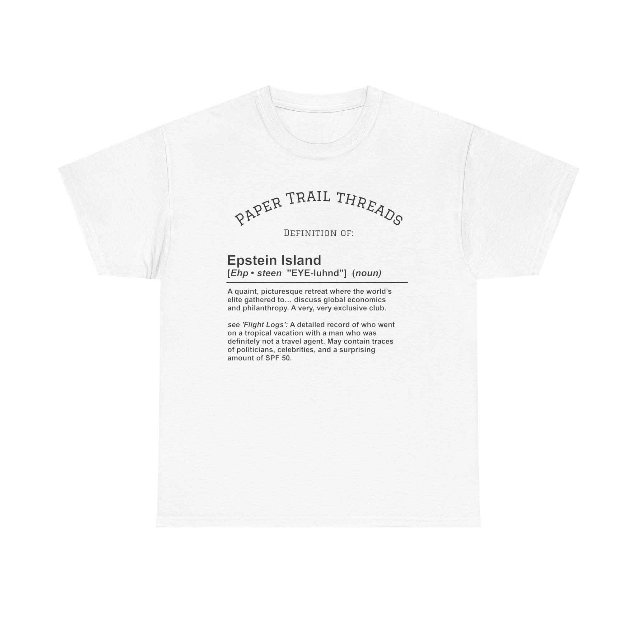 Epstein Island T-Shirt, Unisex Cotton Tee, Fun Graphic Tee, Beachwear, Unique Gift for Friends