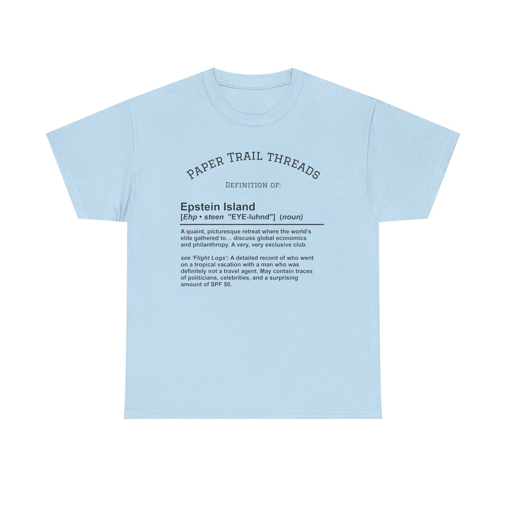 Epstein Island T-Shirt, Unisex Cotton Tee, Fun Graphic Tee, Beachwear, Unique Gift for Friends