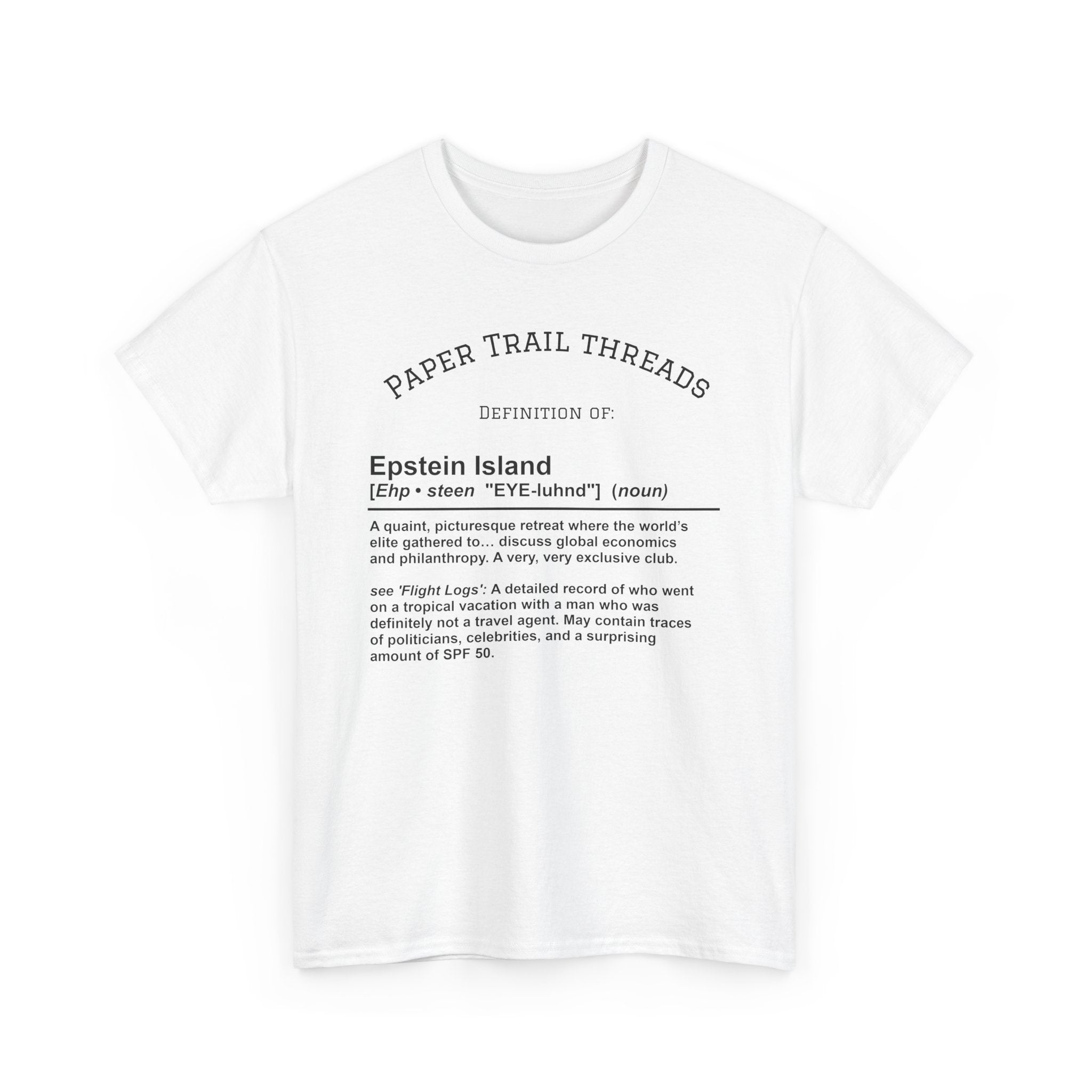 Epstein Island T-Shirt, Unisex Cotton Tee, Fun Graphic Tee, Beachwear, Unique Gift for Friends