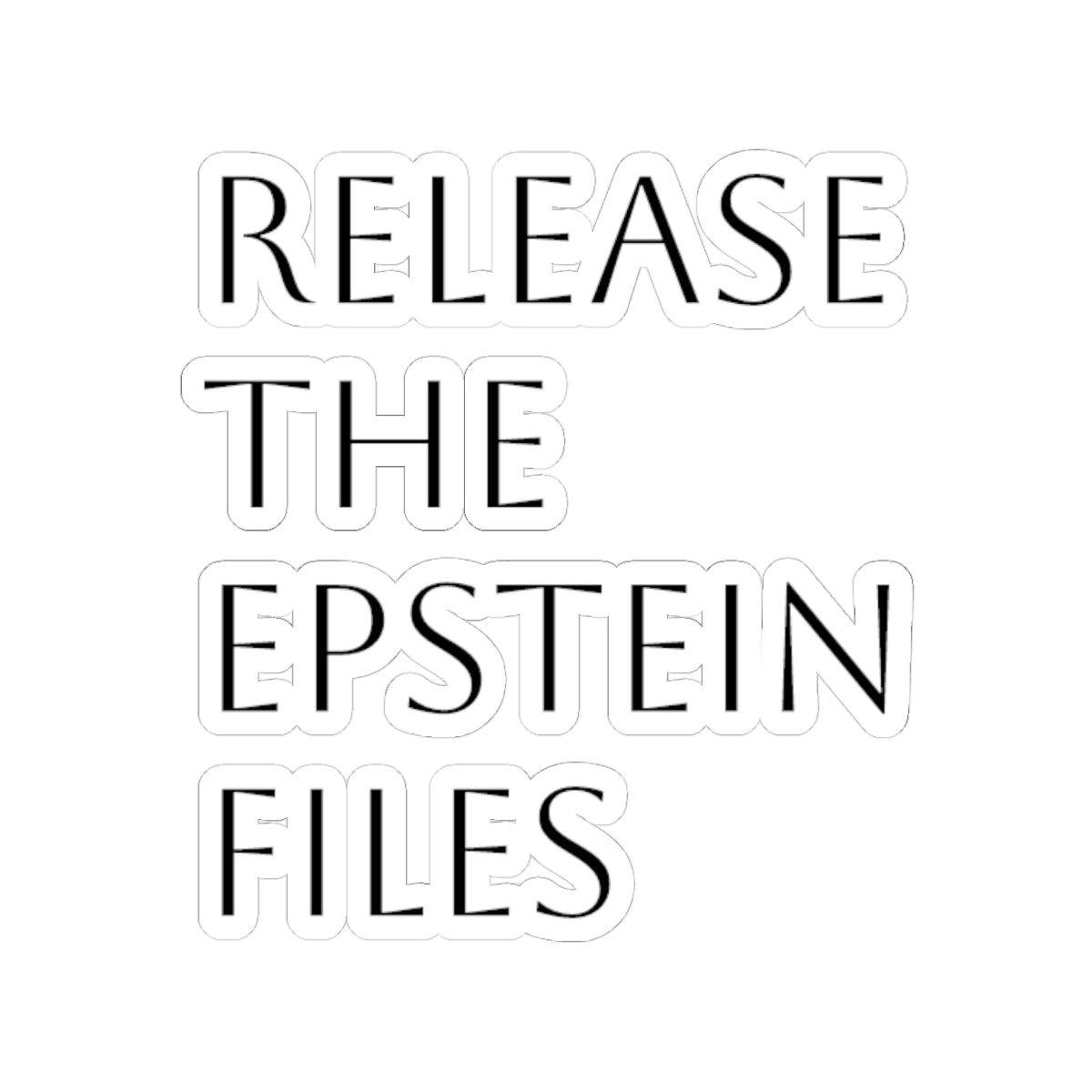 "Release the Epstein Files" Kiss-Cut Sticker