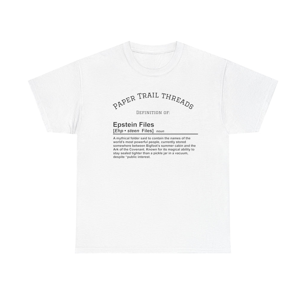 "Mystery Folder" - Epstein Definition - Unisex Heavy Cotton Tee