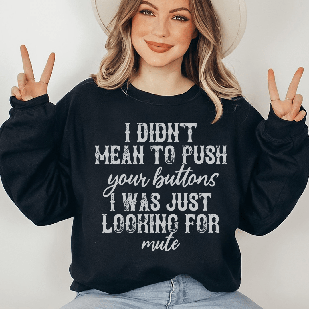 I Didn't Mean To Push Your Buttons-1