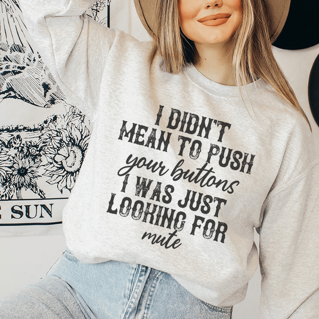 I Didn't Mean To Push Your Buttons-0